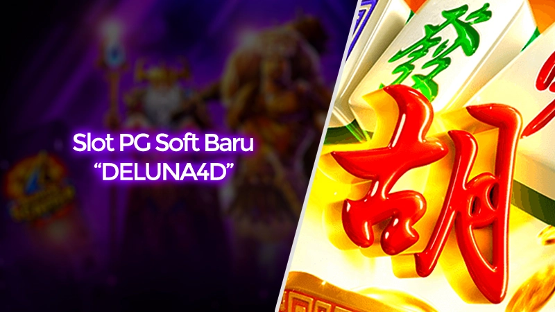 Penasaran Slot PG Soft Baru Mana Paling Untung? Cek Ini